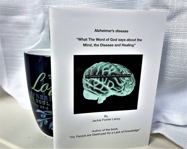 Alzheimer s disease:  What the Word of God Says About the Mind, the disease and Healing  on Sale