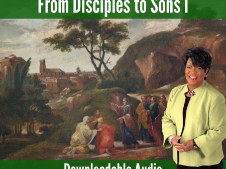 From Disciples to Sons Part I Cheap