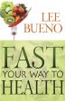 Fast Your Way to Health, Lee Bueno For Cheap