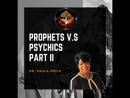 Prophets V.S Psychics Part II (Article) Discount